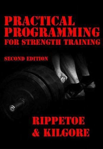 practical programming for strength training 2nd edition Kindle Editon